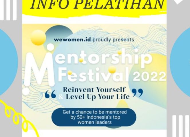 Mentorhip Festival 2022 bersama We Women ID
