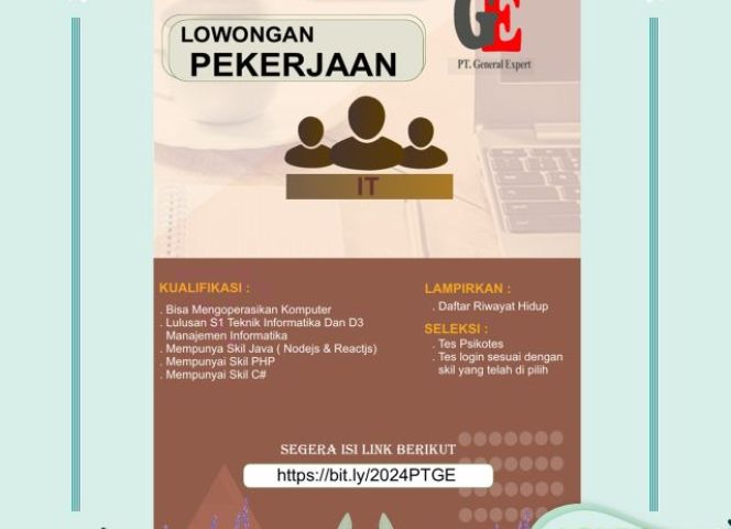 INFORMASI LOKER DARI PT. GENERAL EXPERT